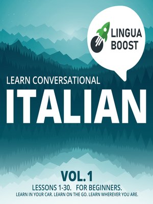 cover image of Learn Conversational Italian Volume 1